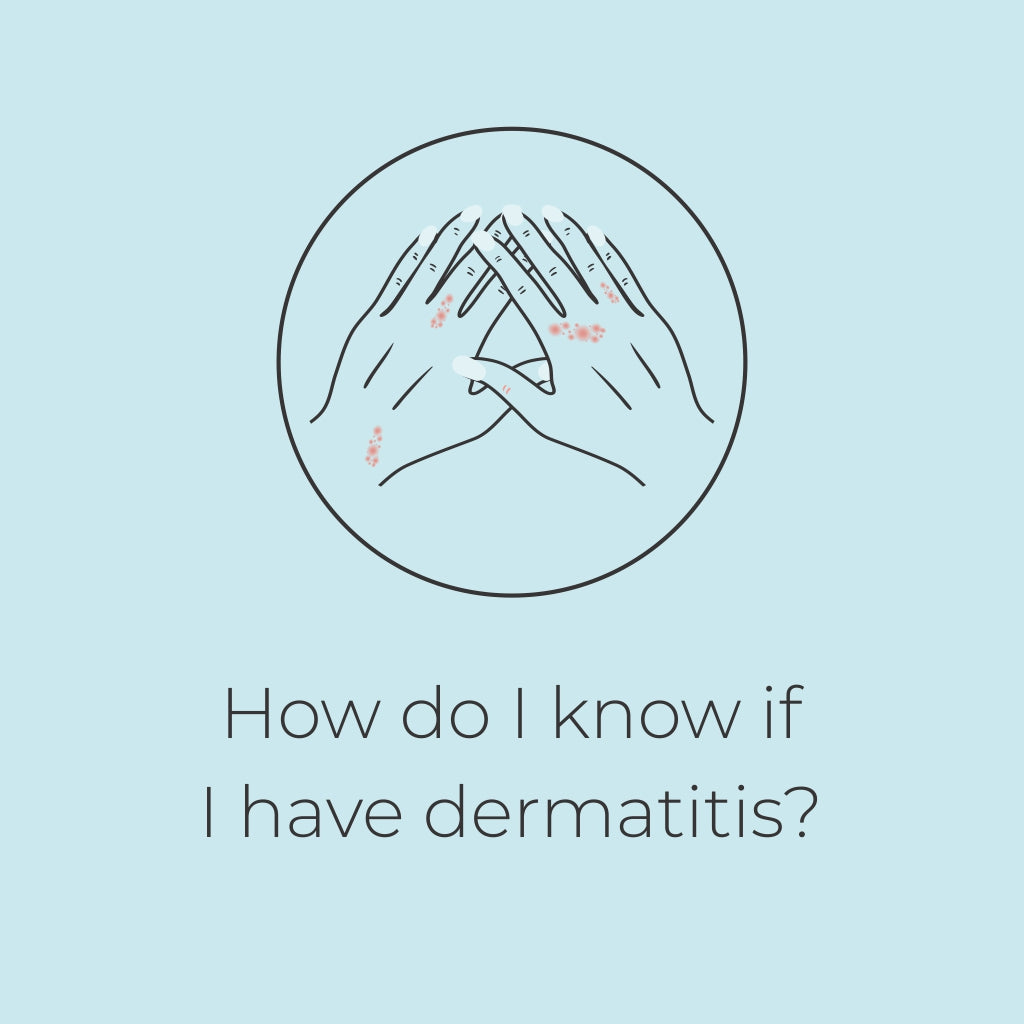 How do I know if I have dermatitis
