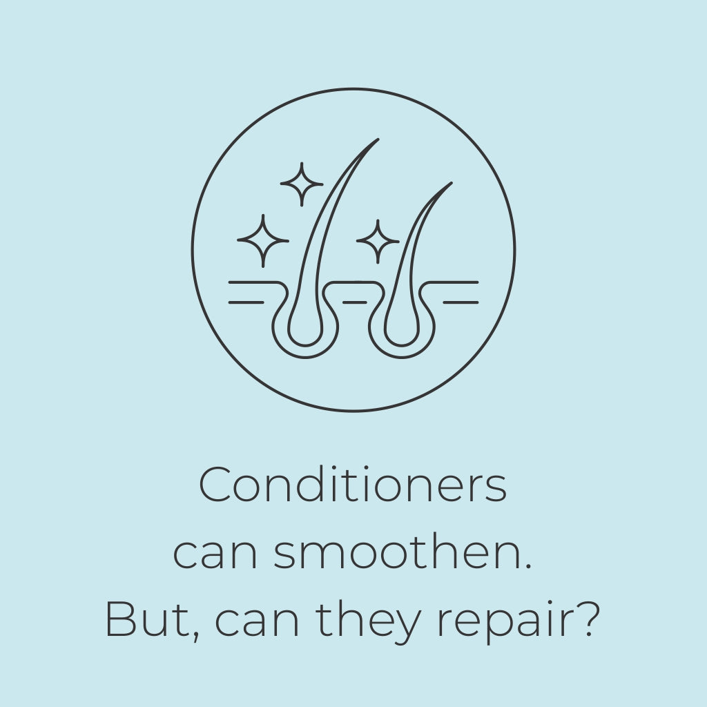 Conditioners can smoothen. But, can they repair?