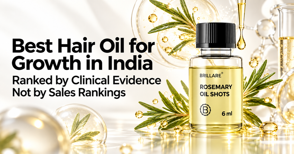 Best Hair Oil for Growth in India: Ranked by Clinical Evidence Not by Sales Rankings