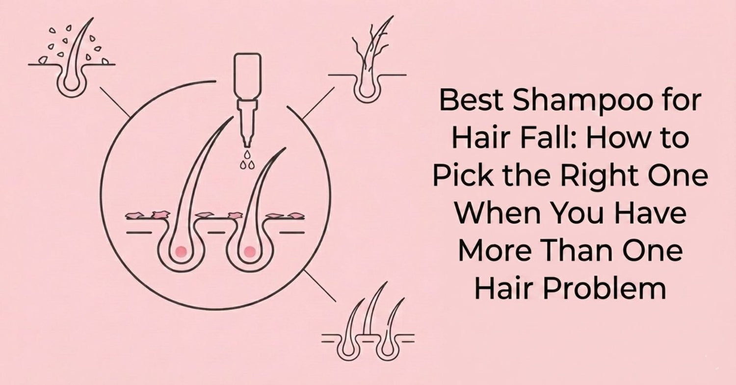 Best Shampoo for Hair Fall How to Pick the Right One When You Have More Than One Hair Problem