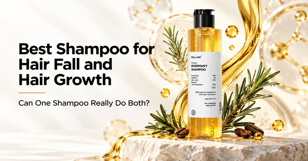 Best Shampoo for Hair Fall and Hair Growth: Can One Shampoo Really Do Both?