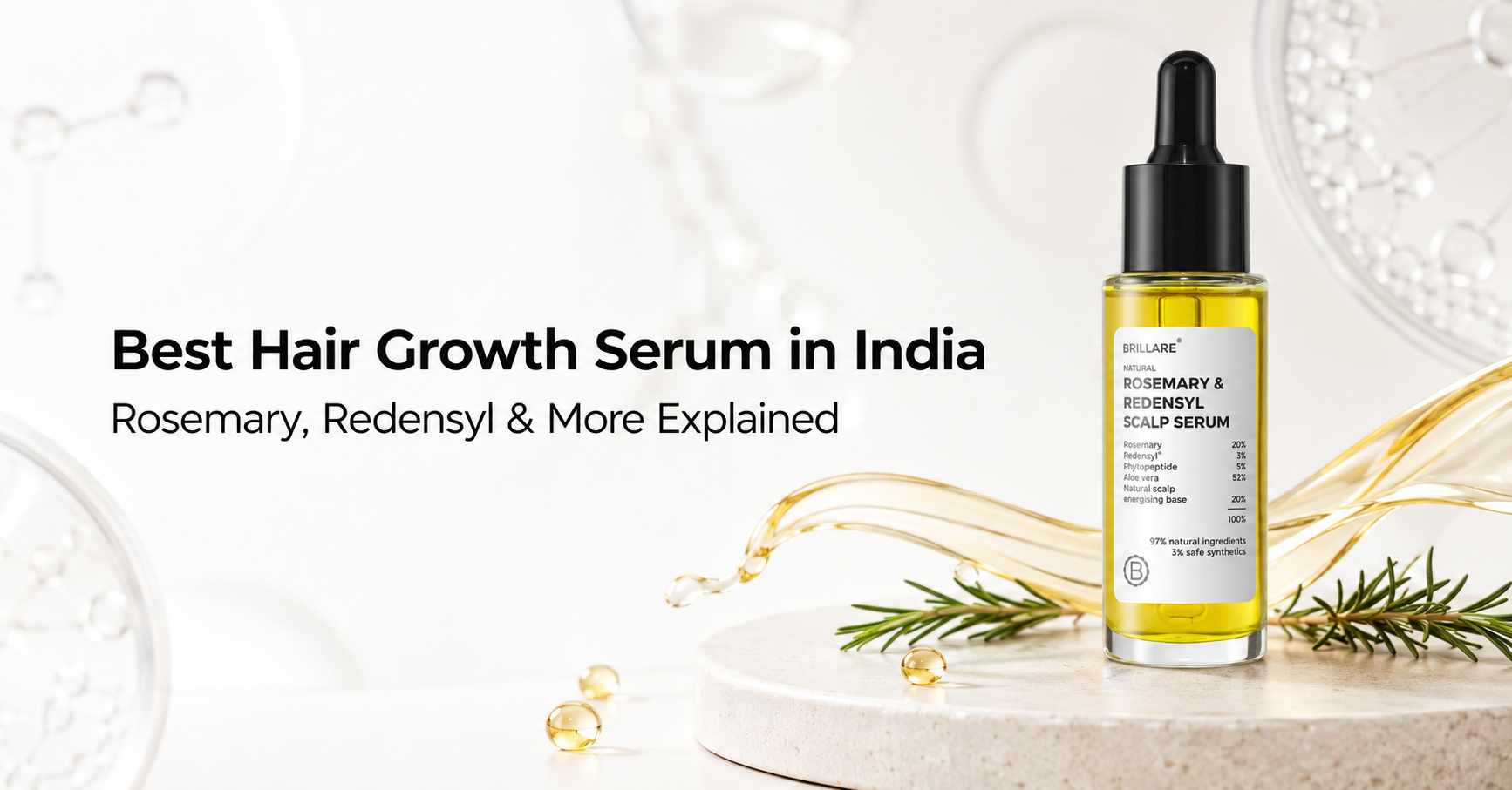 Best Hair Growth Serum in India: Rosemary, Redensyl & More Explained