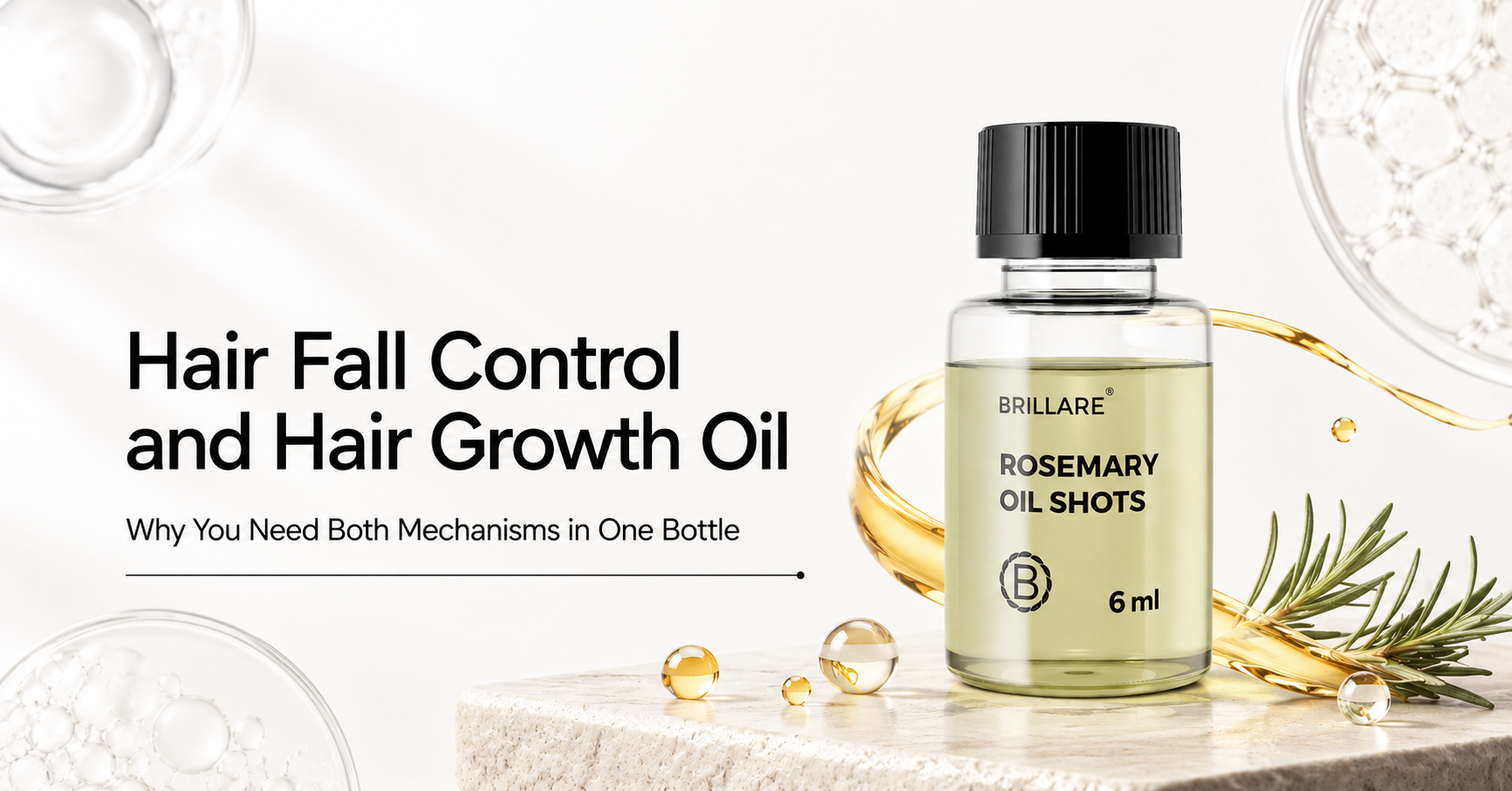 Hair Fall Control and Hair Growth Oil: Why You Need Both Mechanisms in One Bottle