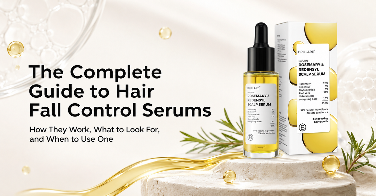 The Complete Guide to Hair Fall Control Serums
