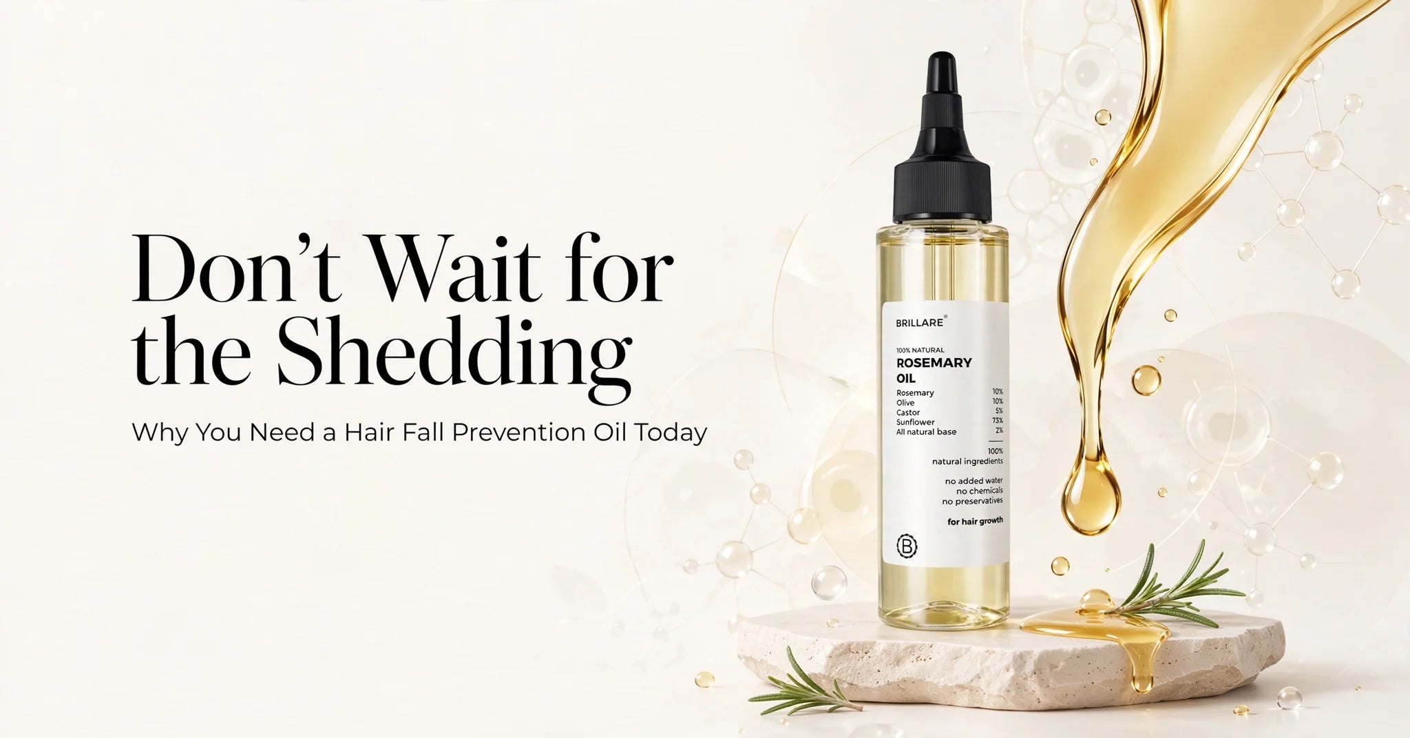 Don't Wait for the Shedding: Why You Need a Hair Fall Prevention Oil Today