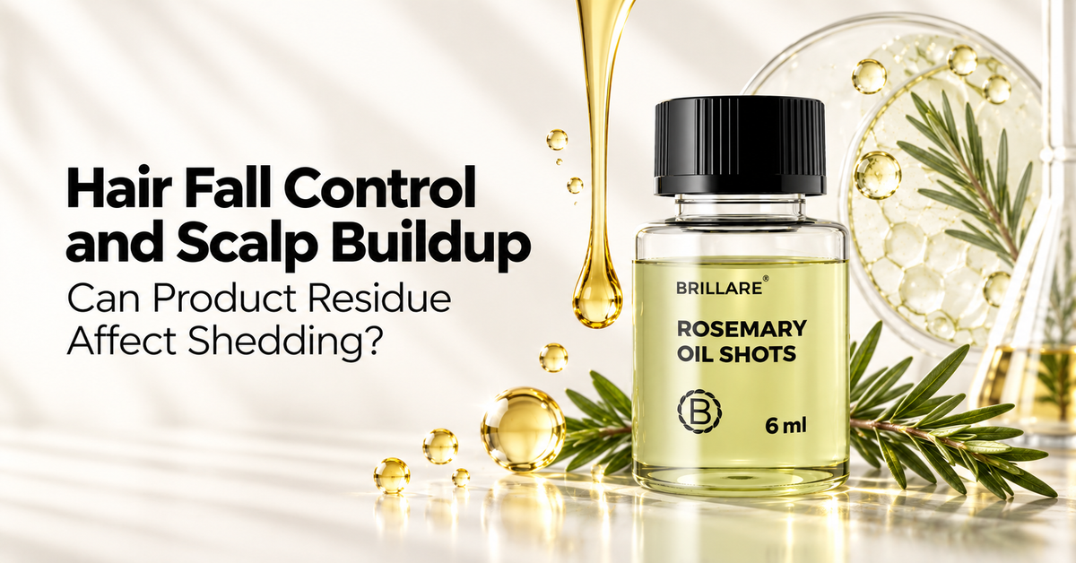 Hair Fall Control and Scalp Buildup: Can Product Residue Affect Shedding?