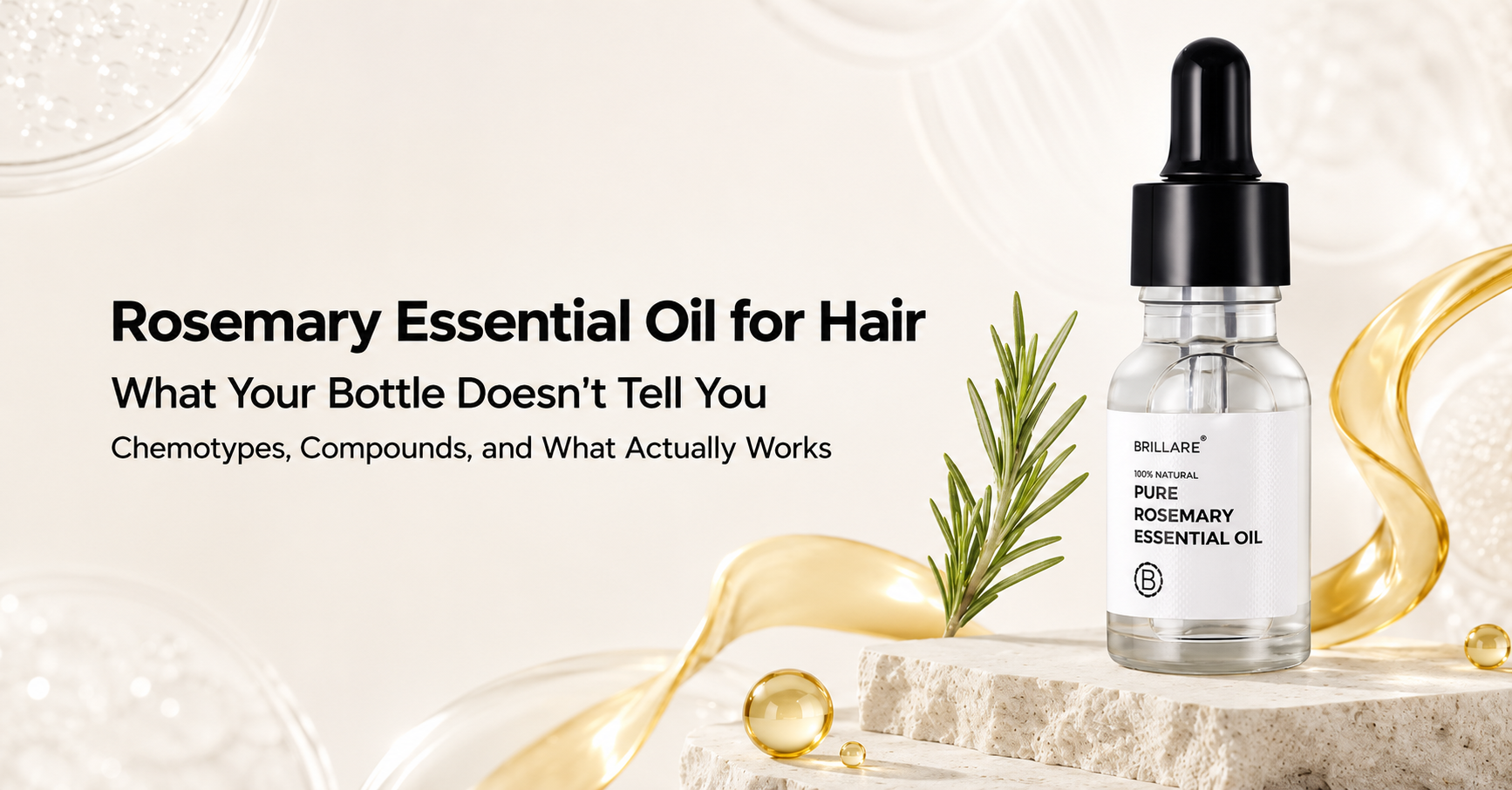 Rosemary Essential Oil for Hair: What Your Bottle Doesn't Tell You Chemotypes, Compounds, and What Actually Works