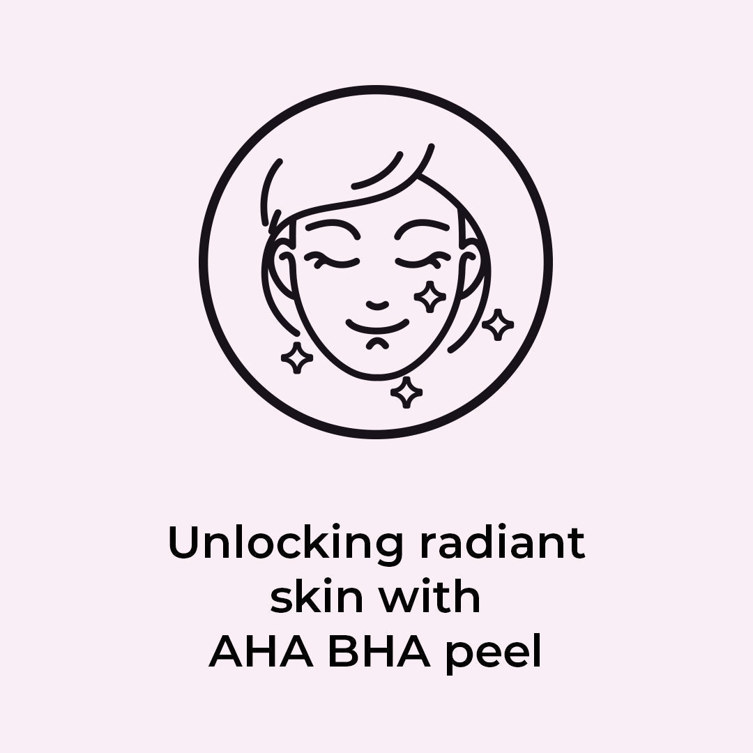 Unloking radiant skin with AHA BHA peel